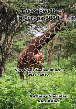 Die Zoowelt in Europa 2020 von Rübel,  Alex, Sheridan,  Anthony