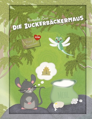 Die Zuckerbäckermaus von Namalie,  Rose