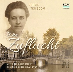 Die Zuflucht – Hörbuch von Boom,  Corrie ten