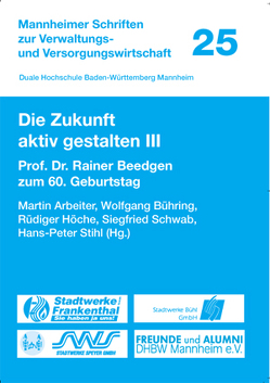 Die Zukunft aktiv gestalten III von Arbeiter,  Martin, Bühring,  Wolfgang, Höche,  Rüdiger, Schwab,  Siegfried, Stihl,  Hanspeter