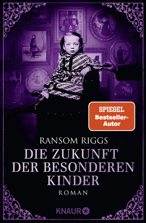 Die Zukunft der besonderen Kinder von Kinkel,  Silvia, Riggs,  Ransom