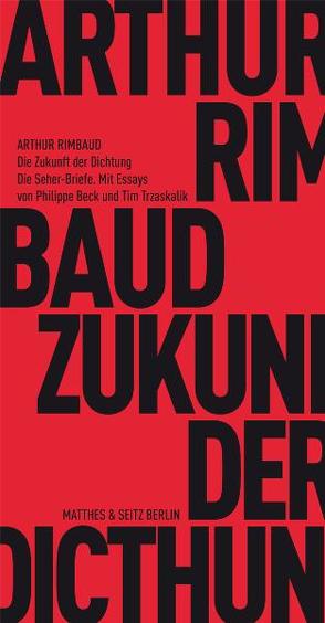 Die Zukunft der Dichtung von Beck,  Philippe, Rimbaud,  Arthur, Trzaskalik,  Tim