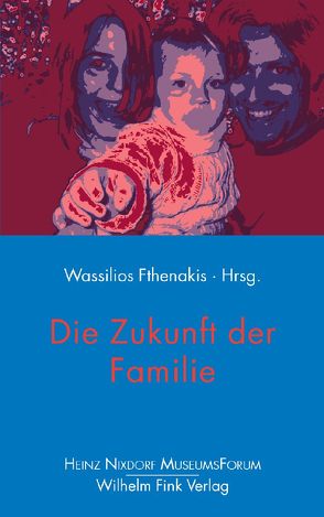 Die Zukunft der Familie von Mayer,  Susanne, Schulte,  Dietmar