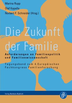 Die Zukunft der Familie von Kapella,  Olaf, Rupp,  Marina, Schneider,  Norbert F.