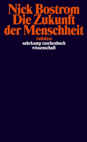 Die Zukunft der Menschheit von Bostrom,  Nick, Strasser,  Jan-Erik