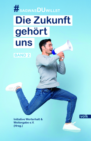 Die Zukunft gehört uns Band 2