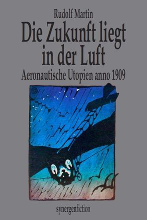 Die Zukunft liegt in der Luft von Martin,  Rudolf, Münch,  Detlef