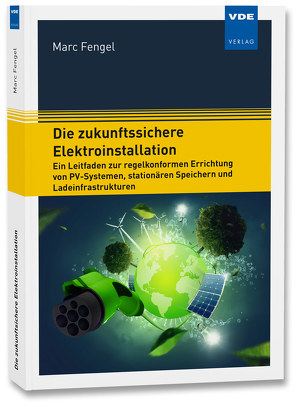 Die zukunftssichere Elektroinstallation von Fengel,  Marc