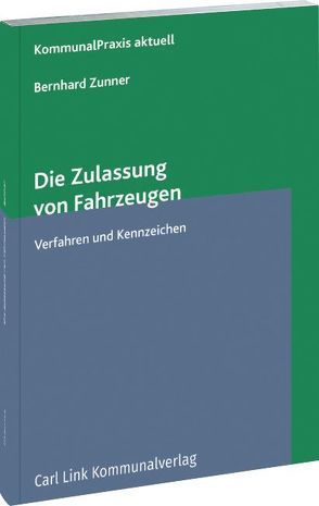 Die Zulassung von Fahrzeugen von Zunner