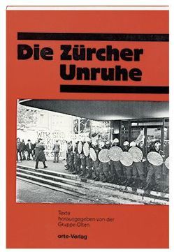 Die Zürcher Unruhe / Die Zürcher Unruhe von Bremer,  Claus, Piller,  Vera, Röthlisberger,  Doro, Rozsa,  Klaus, Schell,  Peter K, Schertenleib,  Hansjörg, Widmer,  Urs