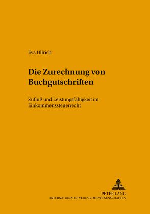 Die Zurechnung von Buchgutschriften von Ullrich,  Eva