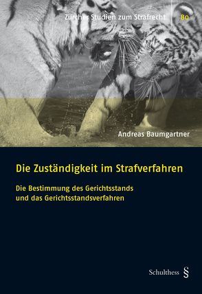 Die Zuständigkeit im Strafverfahren