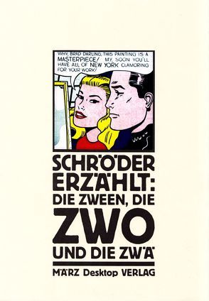 Die zween, die zwo und die zwä von Kalender,  Barbara, Schröder ,  Jörg