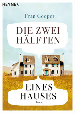 Die zwei Hälften eines Hauses von Cooper,  Fran, Sander,  Ruth