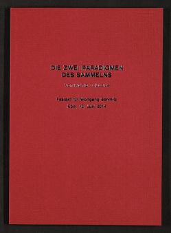 Die zwei Paradigmen des Sammelns von Lucius,  Wulf D. v.