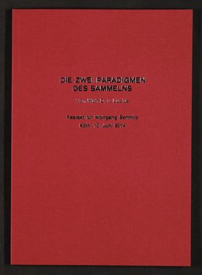 Die zwei Paradigmen des Sammelns von Lucius,  Wulf D. v.