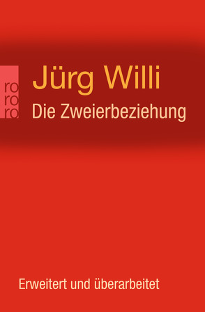 Die Zweierbeziehung von Willi,  Jürg