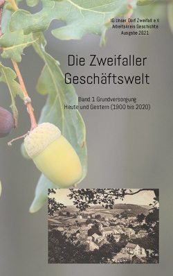 Die Zweifaller Geschäftswelt von e.V.,  IG Unser Dorf Zweifall