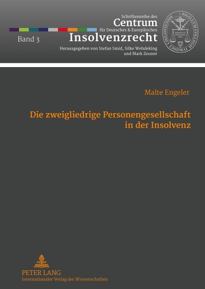 Die zweigliedrige Personengesellschaft in der Insolvenz von Engeler,  Malte