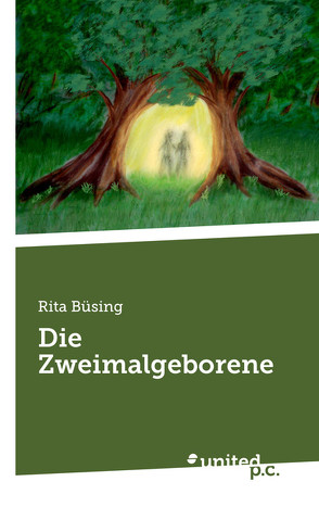 Die Zweimalgeborene von Büsing,  Rita