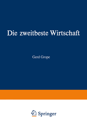 Die zweitbeste Wirtschaft von Grope,  Gerd