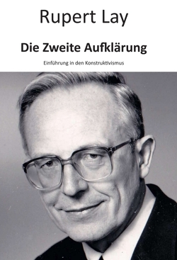 Die Zweite Aufklärung von Lay,  Rupert