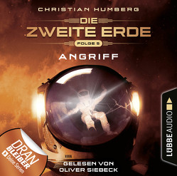 Die zweite Erde – Folge 05 von Humberg,  Christian, Siebeck,  Oliver