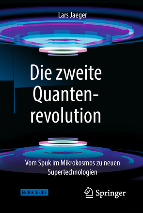 Die zweite Quantenrevolution von Jaeger,  Lars