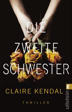 Die zweite Schwester von Kendal,  Claire, Uplegger,  Sybille