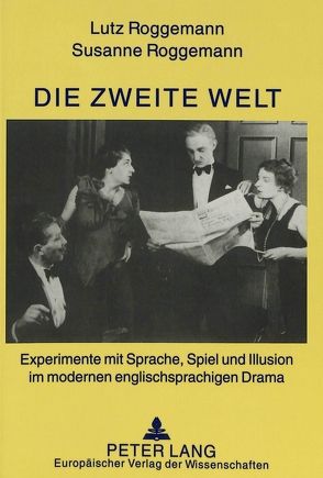 Die zweite Welt von Roggemann,  Lutz, Roggemann,  Susanne