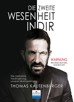 Die zweite Wesenheit in Dir von Kautenburger,  Thomas