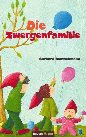 Die Zwergenfamilie von Deutschmann,  Gerhard