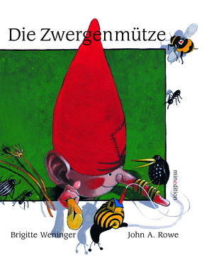 Die Zwergenmütze von Rowe,  John A., Weninger,  Brigitte