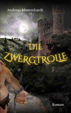 Die Zwergtrolle von Mummhardt,  Andreas