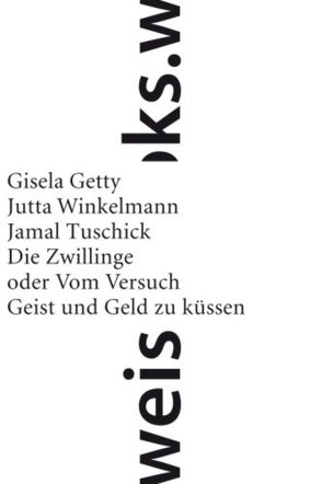 Die Zwillinge von Getty,  Gisela, Tuschick,  Jamal, Winkelmann,  Jutta