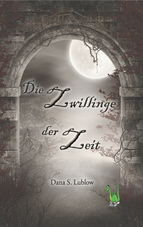 Die Zwillinge der Zeit von Lublow,  Dana S.