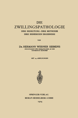 Die Zwillingspathologie von Siemens,  Hermann Werner