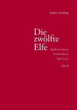 Die zwölfte Elfe von Amelang,  Andree