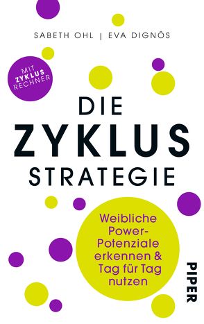 Die Zyklusstrategie von Dignös,  Eva, Ohl,  Sabeth