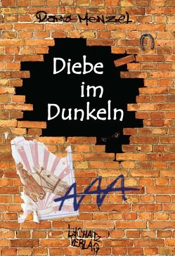 Diebe im Dunkeln von Menzel,  Dana