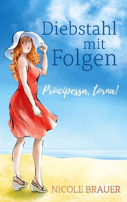 Diebstahl mit Folgen von Brauer,  Nicole