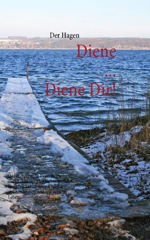 Diene… Diene Dir! von Ernst,  Hagen