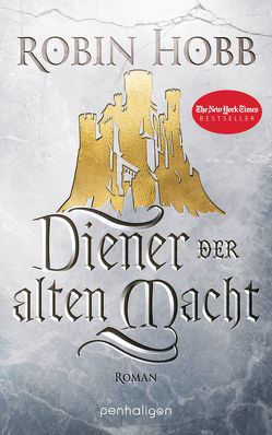 Diener der alten Macht von Bauche-Eppers,  Eva, Hobb,  Robin