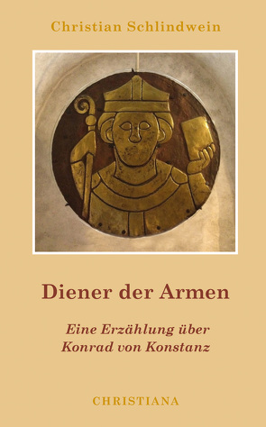 Diener der Armen von Schlindwein,  Christian