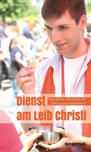 Dienst am Leib Christi von Kunzler,  Michael, Tuszynski,  Gregor