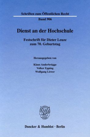 Dienst an der Hochschule. von Anderbrügge,  Klaus, Epping,  Volker, Löwer,  Wolfgang