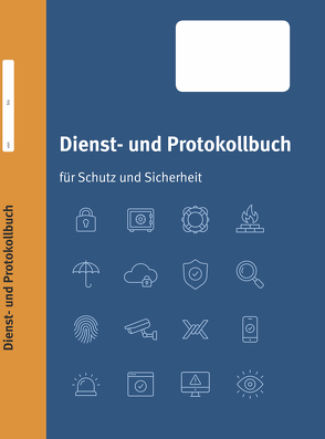 Dienst- und Protokollbuch für Schutz und Sicherheit von Deliomini,  Kai