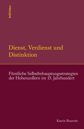 Dienst, Verdienst und Distinktion von Bourrée,  Katrin