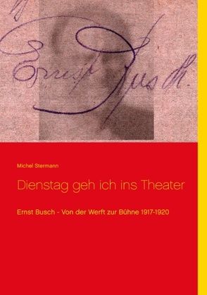 Dienstag geh ich ins Theater von Stermann,  Michel