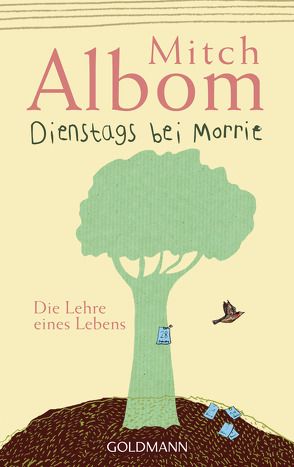 Dienstags bei Morrie von Albom,  Mitch, Bardeleben,  Angelika